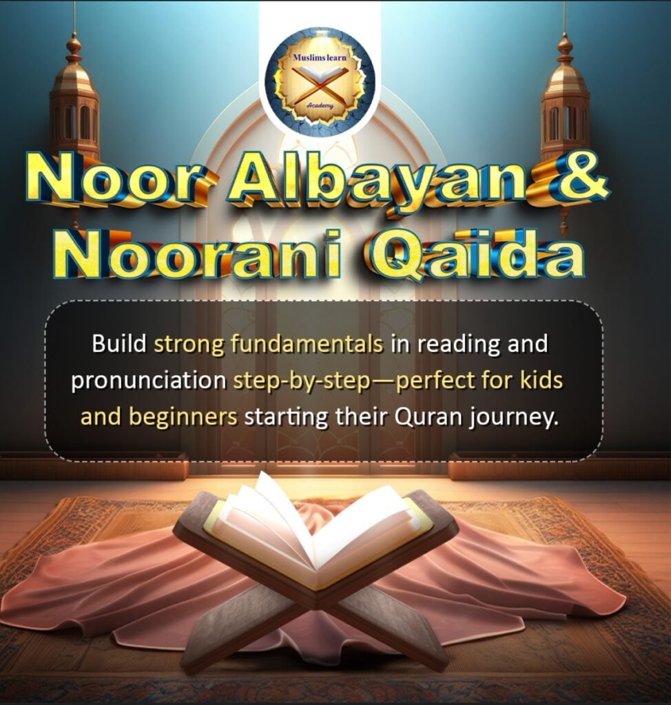 Noor Al Bayan & Noorani Qaida Course